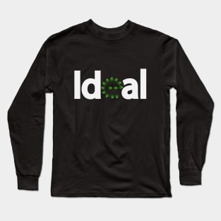 Ideal typography design Long Sleeve T-Shirt